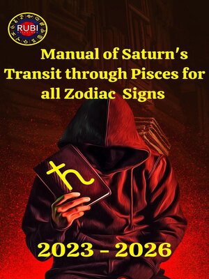 cover image of Manual of Saturn's Transit through Pisces for all Zodiac